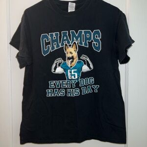 Philadelphia Eagles Champs 🦅- Every Dog Has His Day T-Shirt